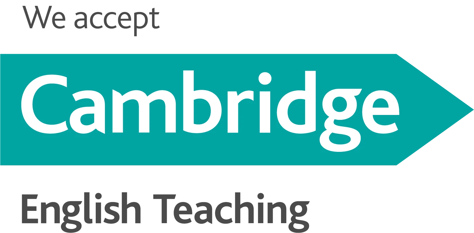 We accept Cambridge English Teaching We accept Cambridge English Teaching